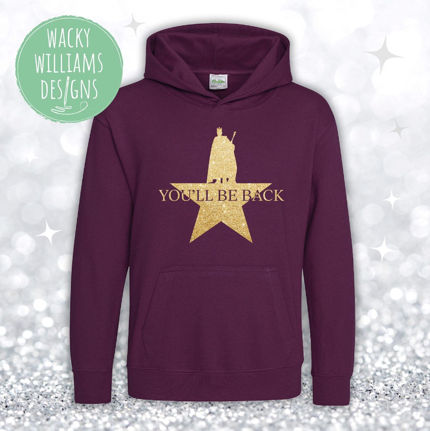 Hamilton Musical Hoodie - Glitter You'll be back - Musical Theatre