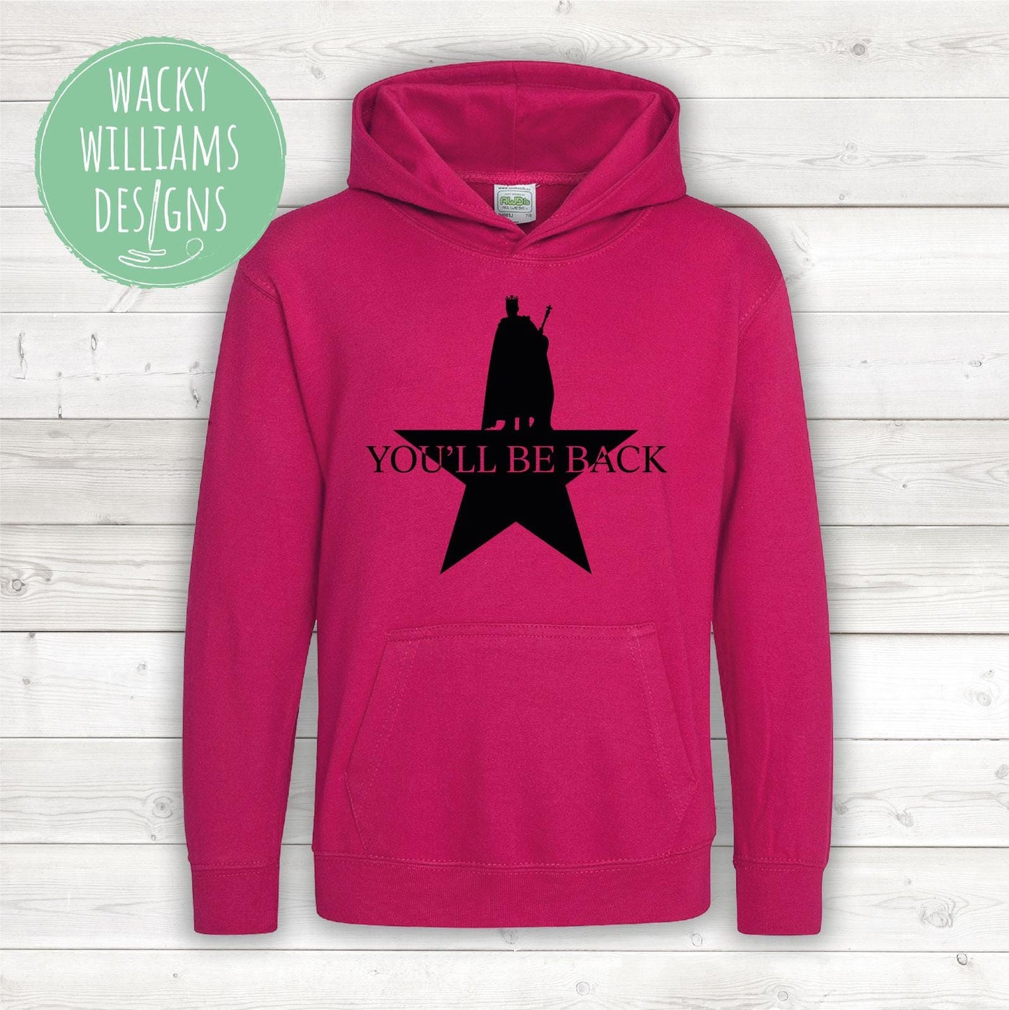 Hamilton Musical Hoodie - You'll be back - Musical Theatre