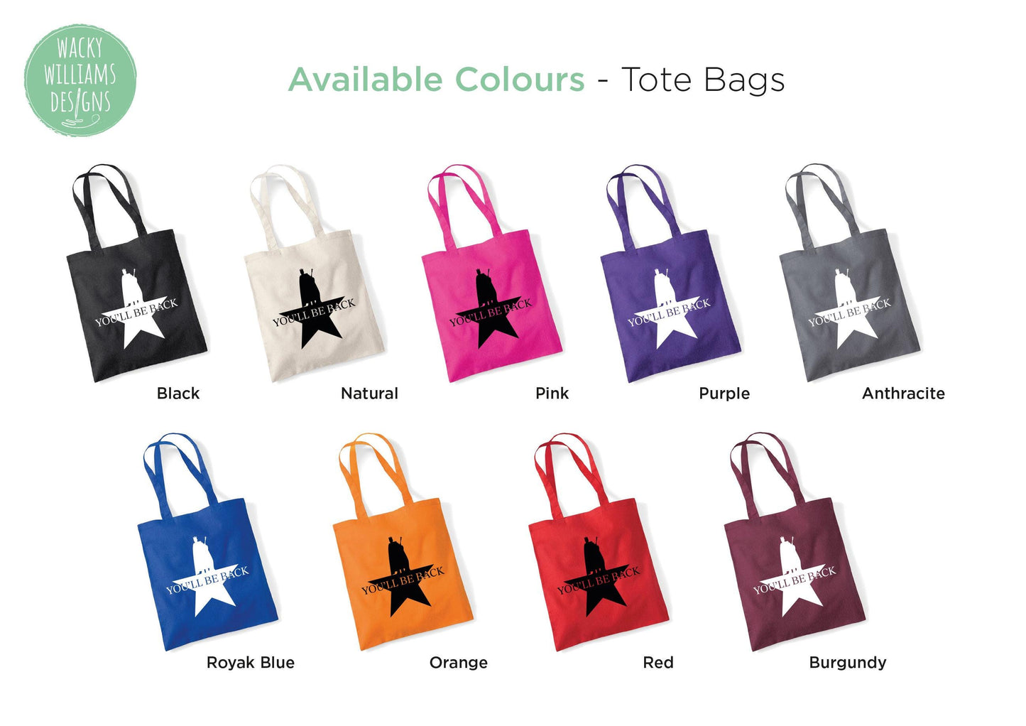 Hamilton Musical Tote Bag: "You'll Be Back" Cotton Shopping Bag