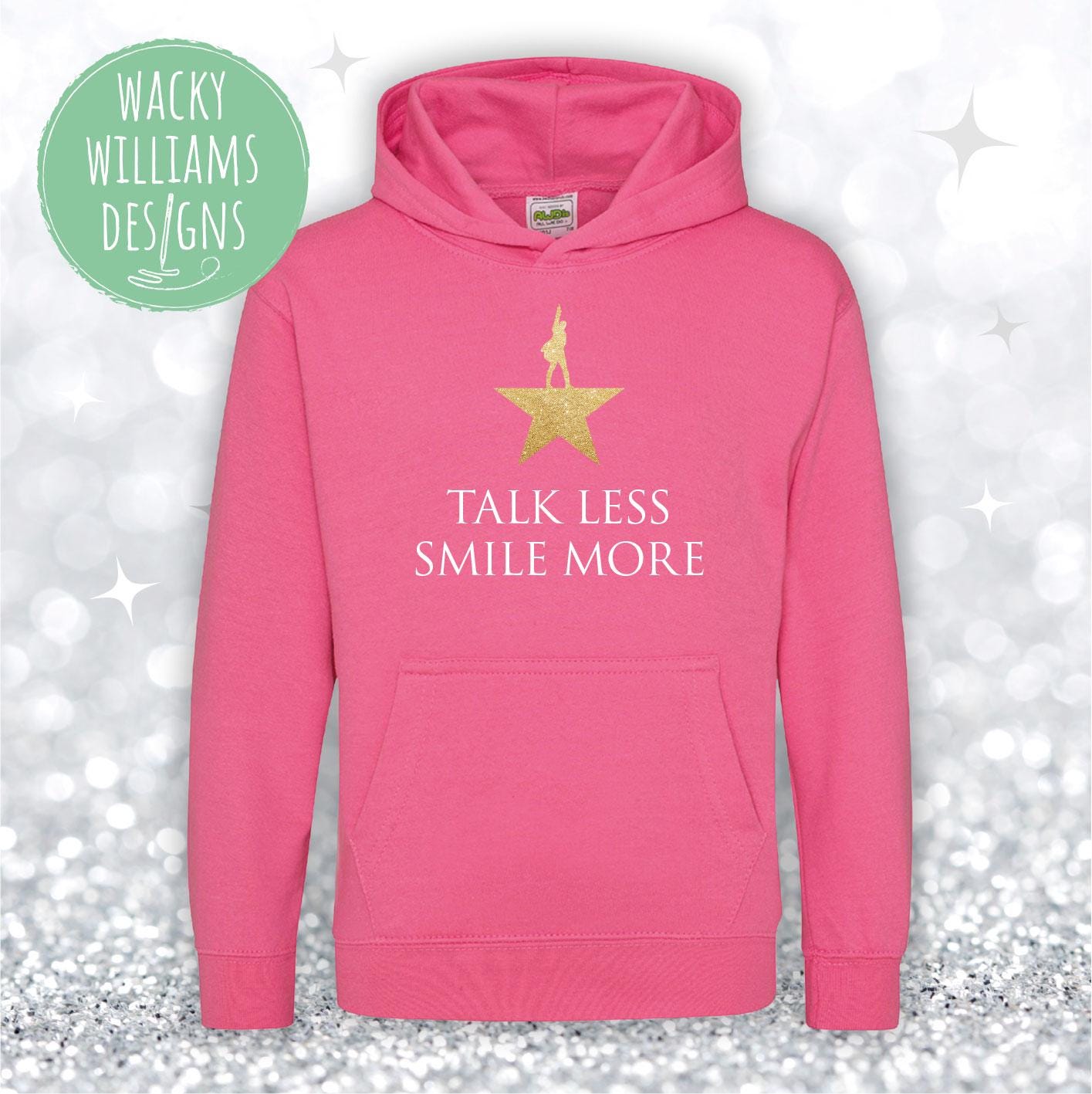 Hamilton Musical Hoodie - Glitter - Talk Less Smile More - Musical Theatre