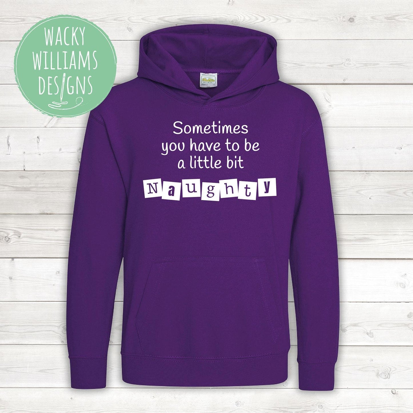 MATILDA HOODIE, Sometimes you have to be a little bit naughty