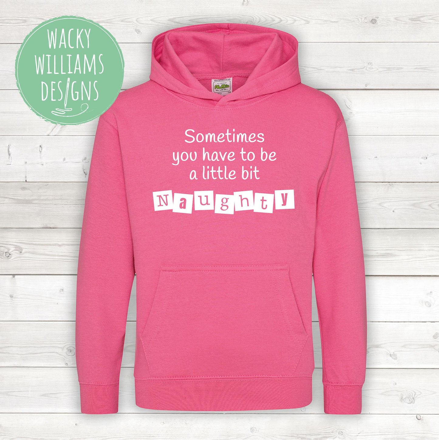 MATILDA HOODIE, Sometimes you have to be a little bit naughty