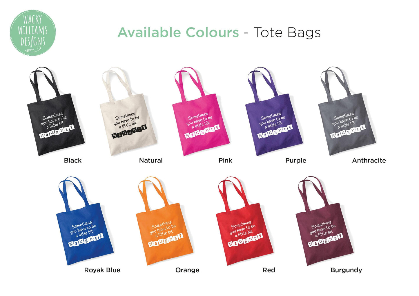 Matilda Tote Bag: "Sometimes Naughty" Slogan, Cotton Shopping Bag