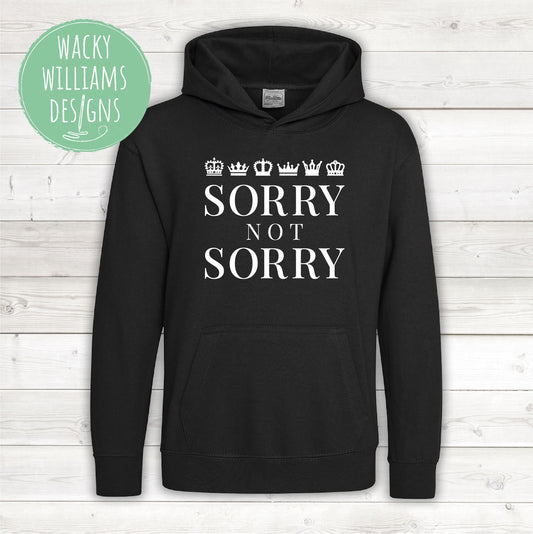 SIX Musical Hoodie - Sorry Not Sorry - Musical Theatre