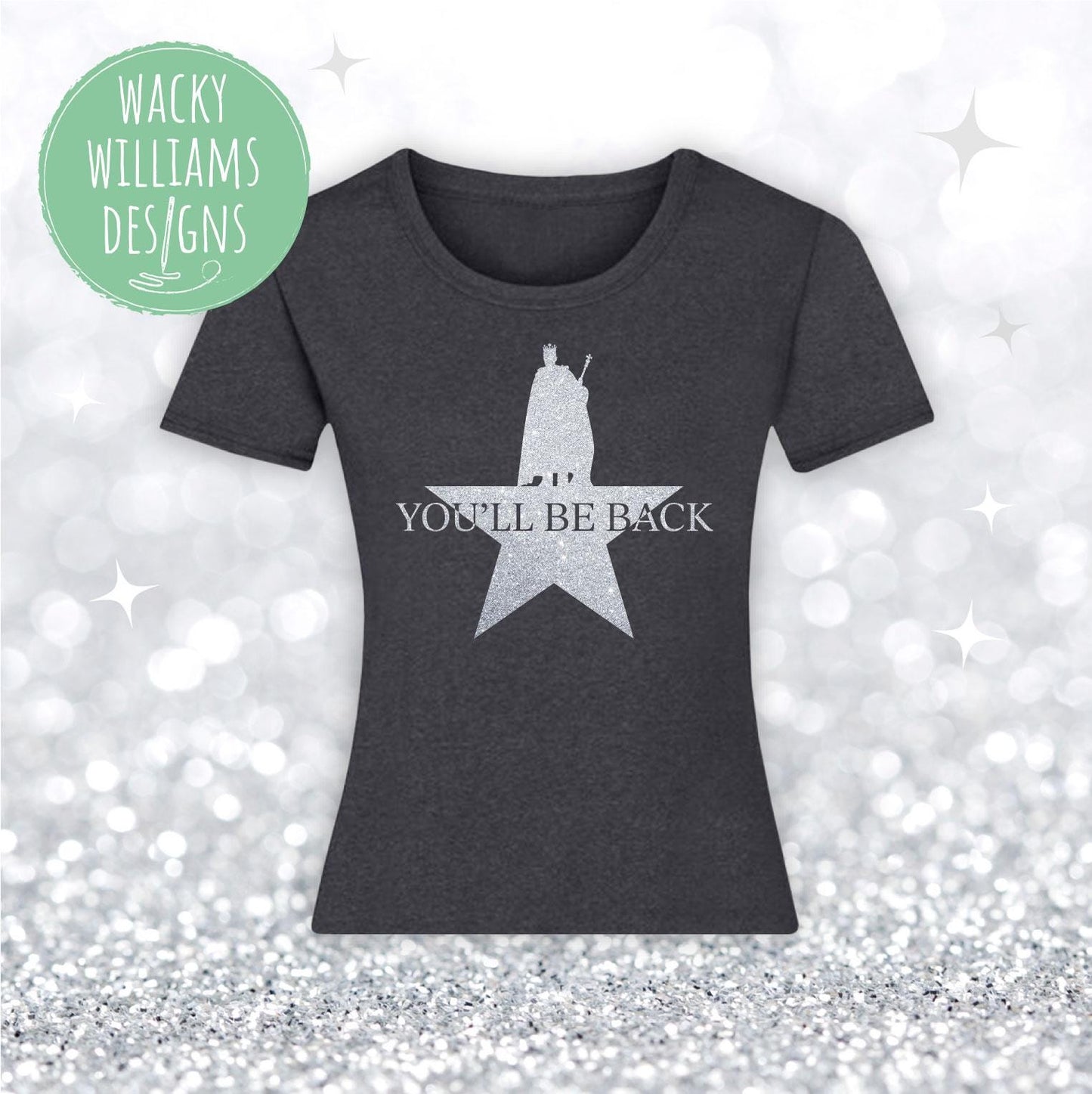 Hamilton Ladies fitted t-shirt - Glitter You'll be back - Hamilton musical t-shirt