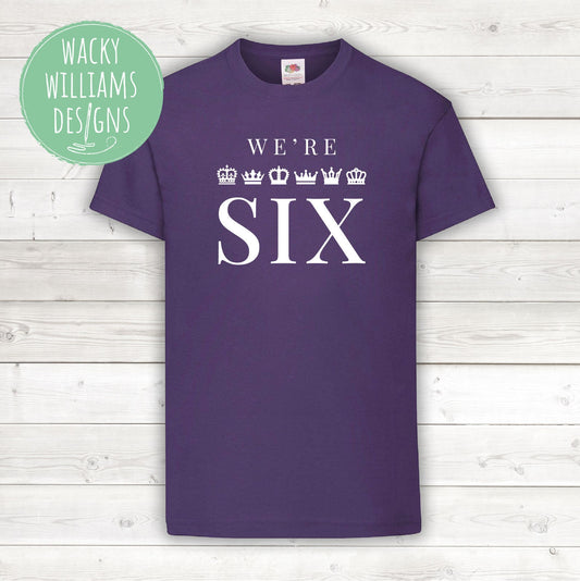 SIX Musical T-Shirt - We're Six
