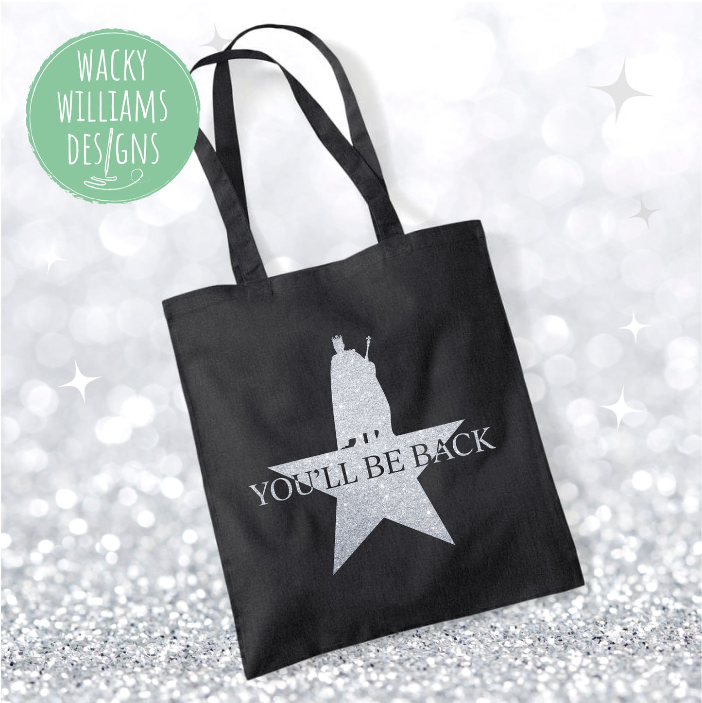 Hamilton Musical TOTE BAG, Glitter You'll be back, Musical Theatre Tote Bag