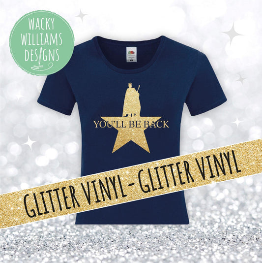 Hamilton Ladies fitted t-shirt - Glitter You'll be back - Hamilton musical t-shirt