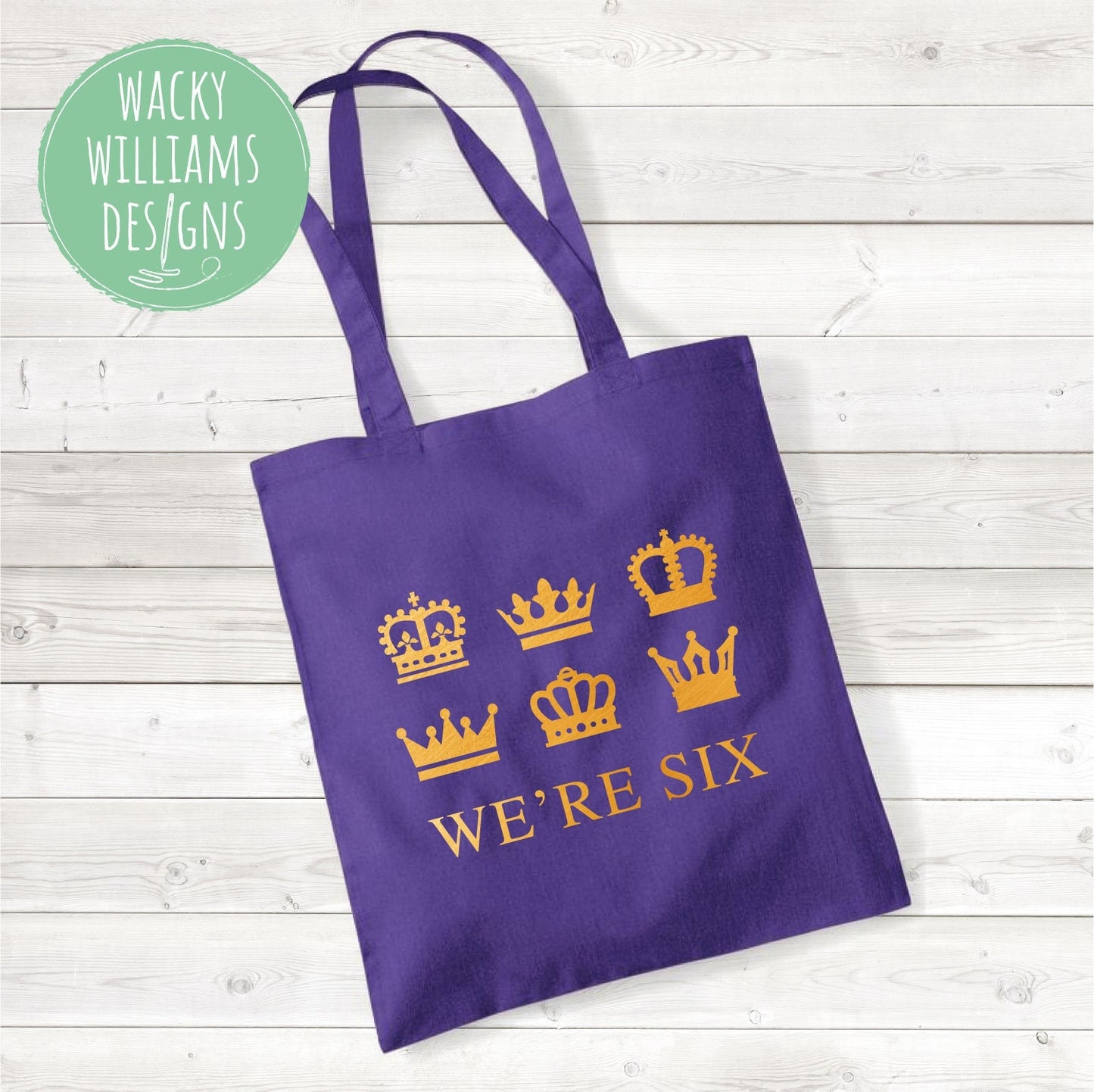 We're SIX, Crowns, Six Musical Theatre Tote Bag, Six Bag Gold
