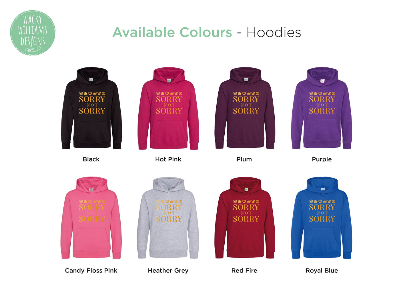 SIX The Musical Hoodie - "Sorry not Sorry" - Theatre Gift