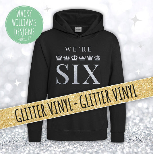 SIX Musical Hoodie - Glitter We're Six Musical Theatre