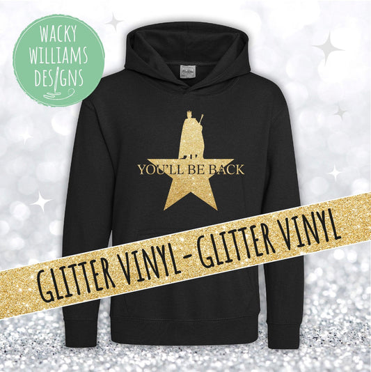 Hamilton Musical Hoodie - Glitter You'll be back - Musical Theatre