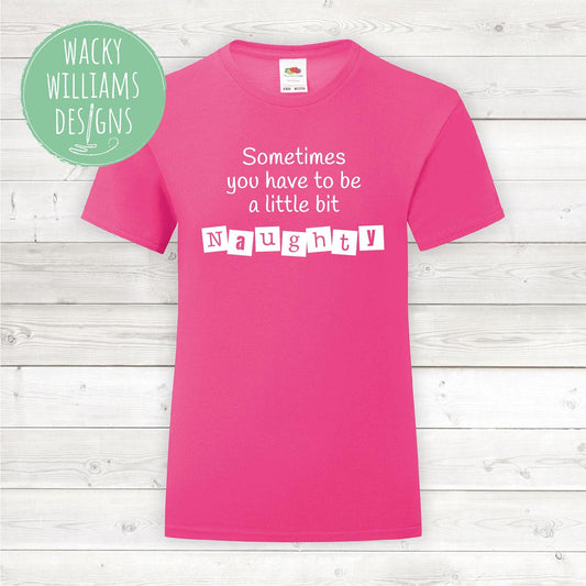 MATILDA t-shirt, Matilda, Sometimes you have to be a little bit naughty