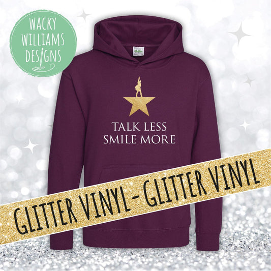 Hamilton Musical Hoodie - Glitter - Talk Less Smile More - Musical Theatre